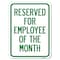 Signmission Reserved for Employee of Month Heavy-Gauge Aluminum Rust Proof Parking Sign, 18" x 24", A-1824-23205 A-1824-23205 - alternate 1